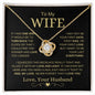 To My Wife | Feel My Love | Love Knot Necklace - Elliotrose Gifts