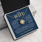 To My Wife | First Kiss | Love Knot Necklace - Elliotrose Gifts