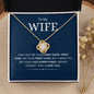 To My Wife | Last Everything | Love Knot Necklace - Elliotrose Gifts