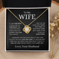 To My Wife | Your Last Everything | Love Knot Necklace - Elliotrose Gifts