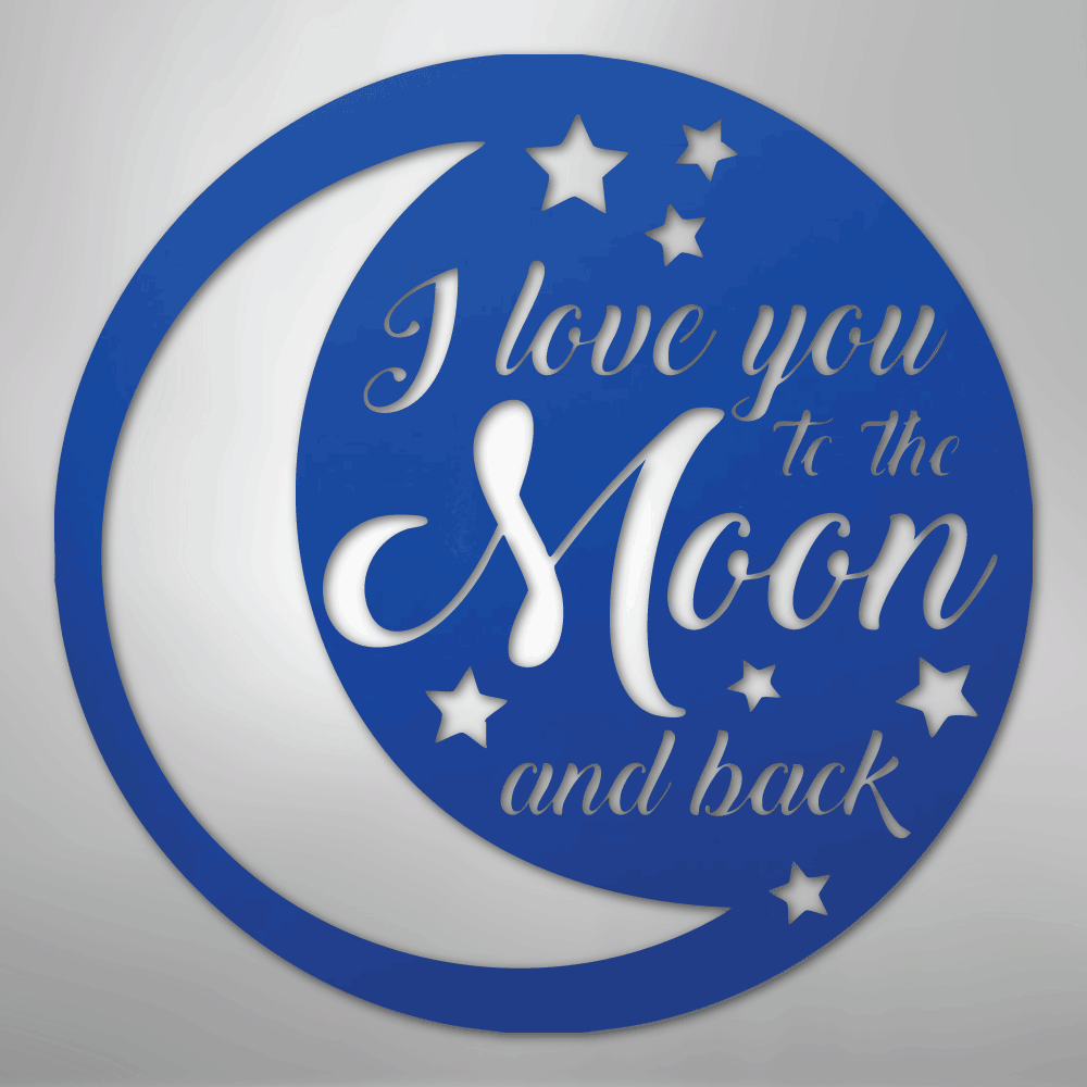 To the Moon and Back - Steel Sign - Elliotrose Gifts