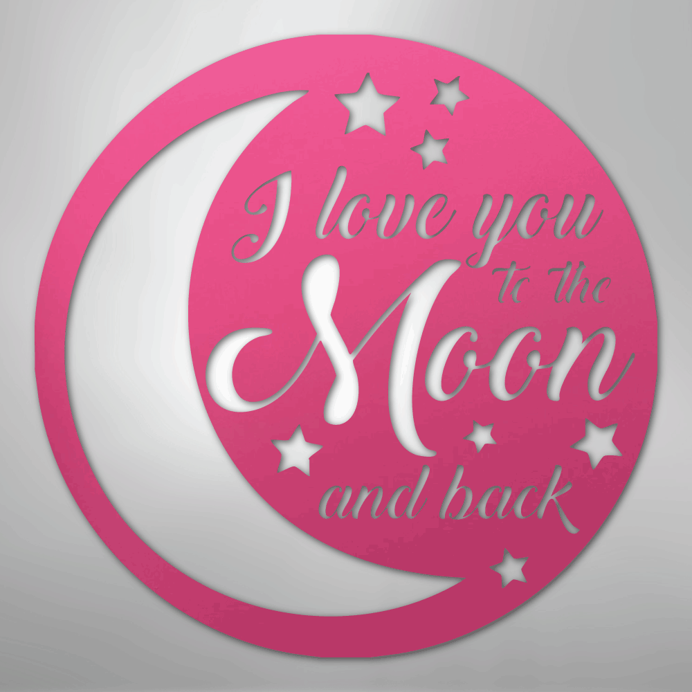 To the Moon and Back - Steel Sign - Elliotrose Gifts