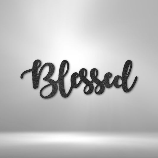 Blessed Script - Steel Sign - Elliotrose Gifts