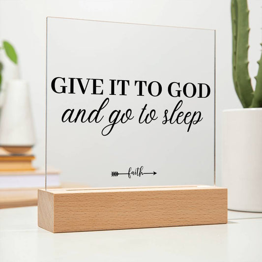Give it to God and Go to Sleep, Bedroom Signs, Acrylic Plaque, Wedding Gift, - Elliotrose Gifts