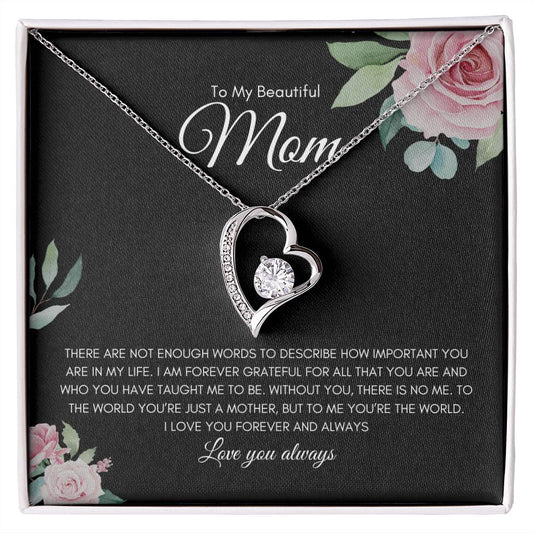 To My Beautiful Mom | Love You Forever | Love Heart Necklace - Elliotrose Gifts
