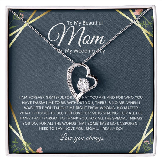 To My Beautiful Mom | On My Wedding Day | Forever Love Necklace - Elliotrose Gifts