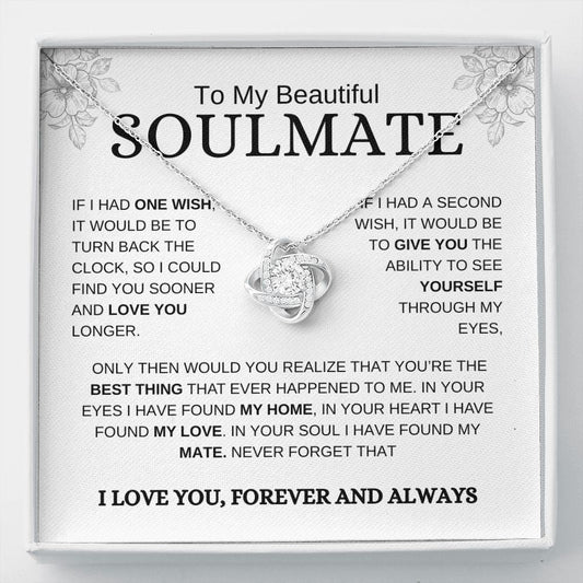 To My Beautiful Soulmate | Best Thing | Love Knot Necklace - Elliotrose Gifts