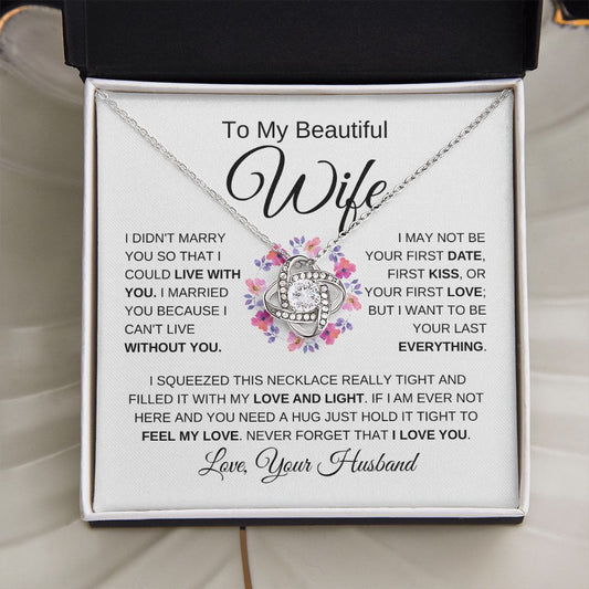 To My Beautiful Wife | Feel My Love | Love Knot Necklace - Elliotrose Gifts