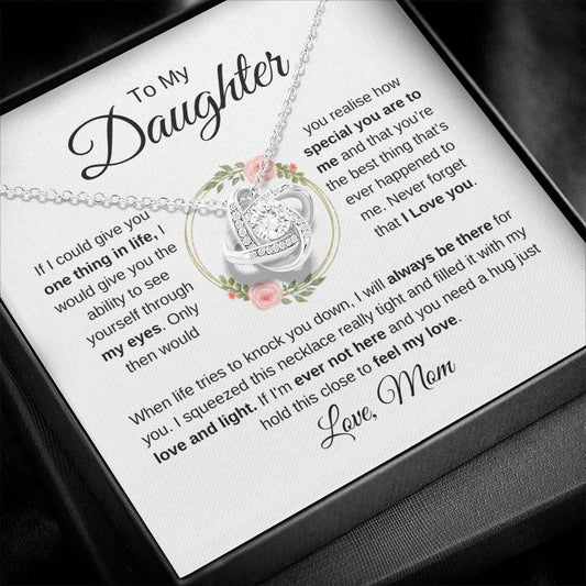 To My Daughter | If I could Give You One Thing | (Love Knot Necklace) - Elliotrose Gifts