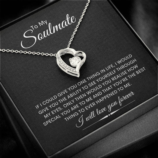 To My Soulmate | If I Could Give You One Thing | Forever Love Necklace - Elliotrose Gifts