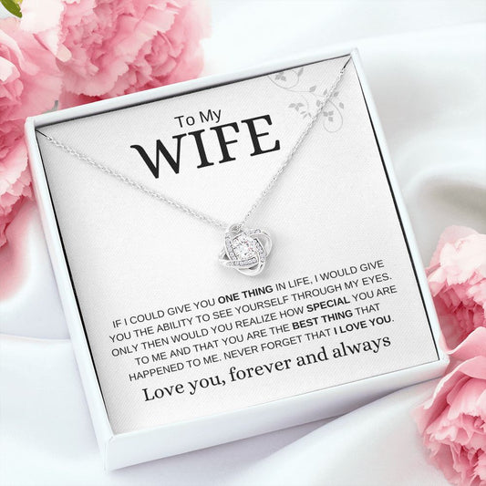 To My Wife | One Thing | Love Knot Necklace - Elliotrose Gifts