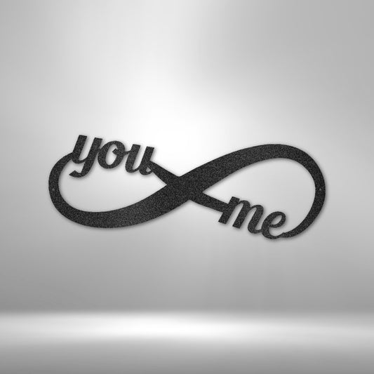 You and Me Infinity - Steel Sign - Elliotrose Gifts
